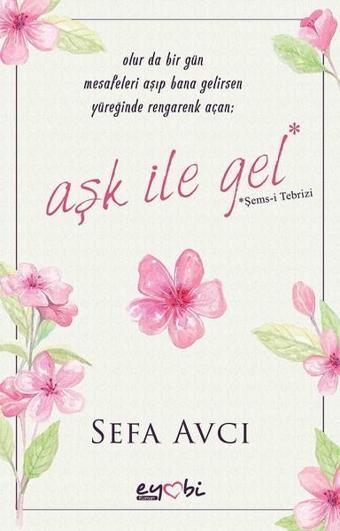 Aşk İle Gel - Sefa Avcı - Eyobi