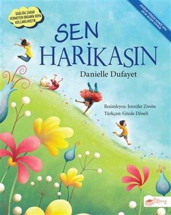 Sen Harikasın - Danielle Dufayet - The Çocuk