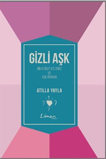 Gizli Aşk - Atilla Yayla - Liberte