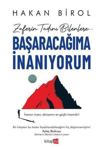 Başaracağıma İnanıyorum - Hakan Birol - Kitapita