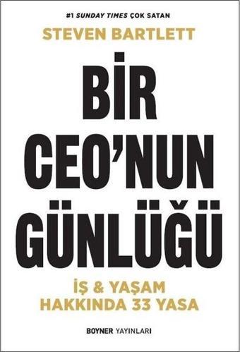 Bir Ceo'nun Günlüğü - İş ve Yaşam Hakkında 33 Yasa - Steven Barlett - Boyner Yayınları