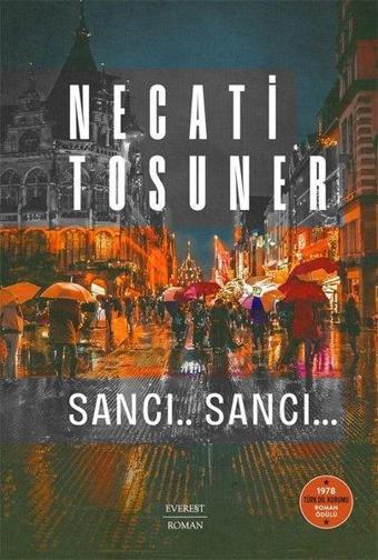 Sancı.. Sancı.. - Necati Tosuner - Everest Yayınları