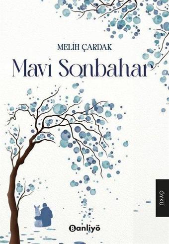 Mavi Sonbahar - Melih Çardak - Banliyö Kitap