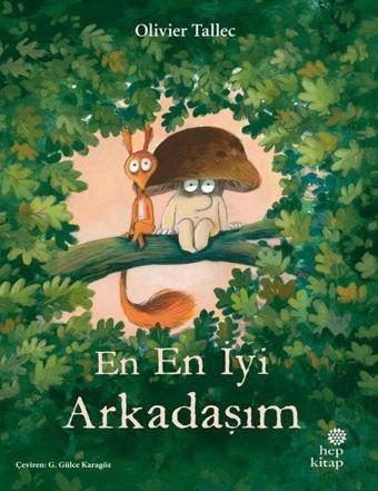 En En İyi Arkadaşım - Olivier Tallec - Hep Kitap