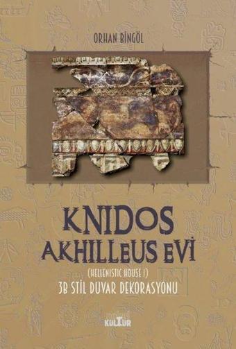 Knidos Akhilleus Evi - 3B Stil Duvar Dekorasyonu - Orhan Bingöl - Nobel Kültür