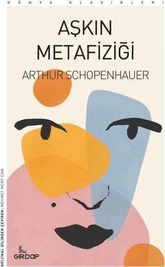 Aşkın Metafiziği - Arthur Schopenhauer - Girdap