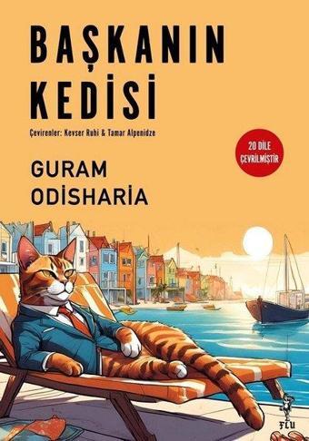 Başkanın Kedisi - Guram Odisharia - Flu Kitap