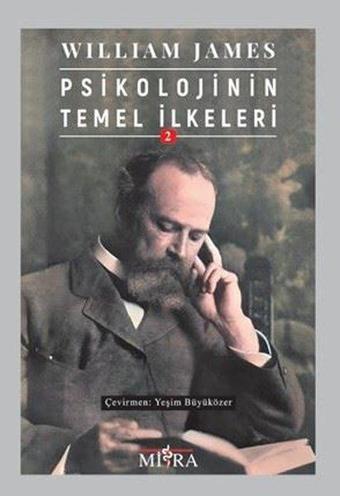 Psikolojinin Temel İlkeleri 2 - William James - Mitra