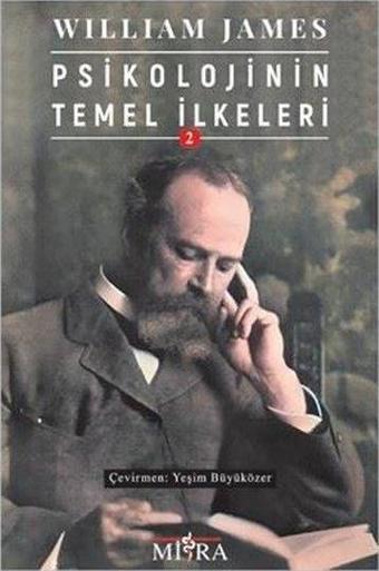 Psikolojinin Temel İlkeleri 2 - William James - Mitra