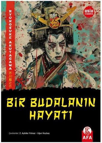 Bir Budalanın Hayatı - Ryunosuke Akutagawa - Afa Kitap