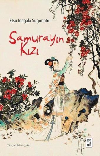 Samurayın Kızı - Ketebe