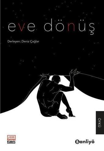 Eve Dönüş - Kolektif  - Banliyö Kitap