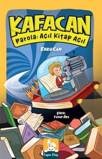 Kafacan 1 - Parola: Açıl Kitap Açıl - Ebru Can - Lapin Kitap