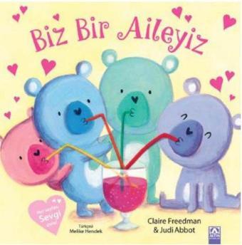 Biz Bir Aileyiz - Claire Freedman - Altın Kitaplar