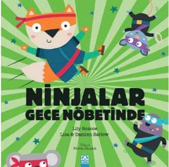Ninjalar Gölge Nöbetinde - Lily Roscoe - Altın Kitaplar