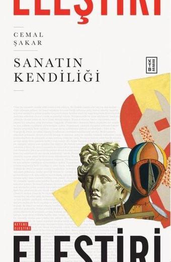 Sanatın Kendiliği - Cemal Şakar - Ketebe