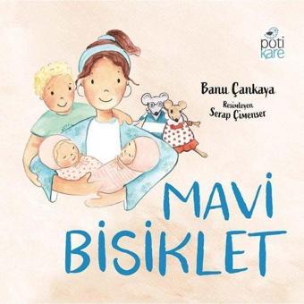 Mavi Bisiklet - Banu Çankaya - Pötikare Yayınları