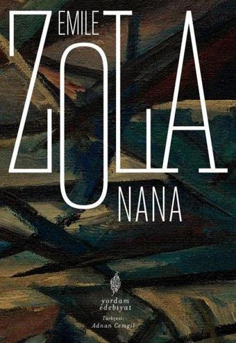 Nana - Emile Zola - Yordam Edebiyat