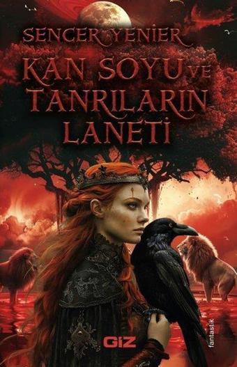 Kan Soyu ve Tanrıların Laneti - Sencer Yenier - GİZ