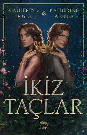 İkiz Taçlar - Catherine Doyle - Yabancı