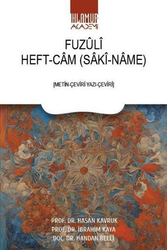 Fuzuli: Heft-Cam (Saki-Name) - Handan Belli - Ihlamur Kitap