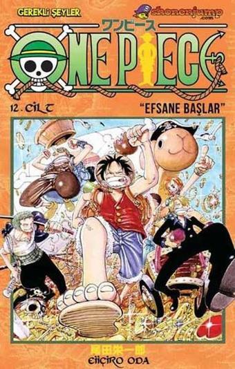 One Piece 12. Cilt - Efsane Başlar - Eiiçiro Oda - Gerekli Şeyler