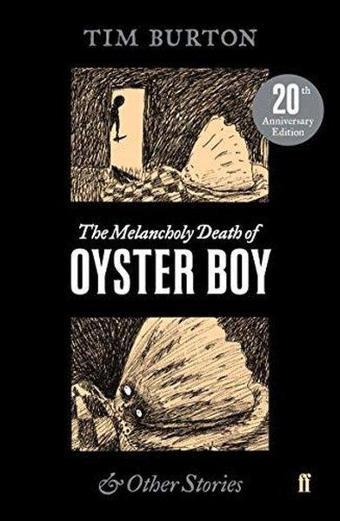 The Melancholy Death of Oyster Boy - Tim Burton - Faber and Faber Paperback