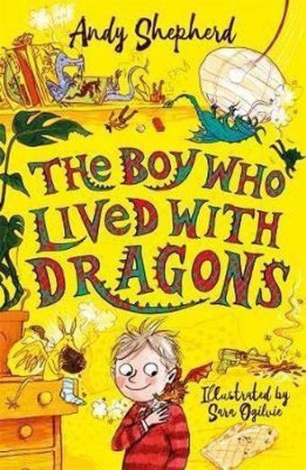 The Boy Who Lived with Dragons (The Boy Who Grew Dragons 2) - Andy Shepherd - Bonnier