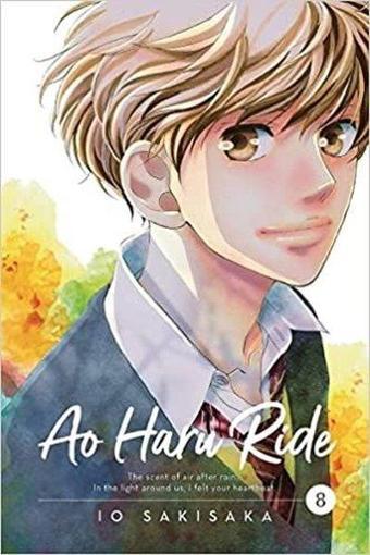 Ao Haru Ride Vol. 8 : 8 - İo Sakisaka - Viz Media, Subs. of Shogakukan Inc