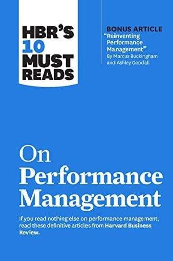 HBR's 10 Must Reads on Performance Management - Harvard Business Review Press - Harvard Business Review Press