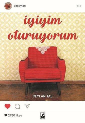 İyiyim Oturuyorum - Ceylan Taş - Küsurat