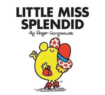 Little Miss Splendid (Little Miss Classic Library) - Roger Hargreaves - Egmont