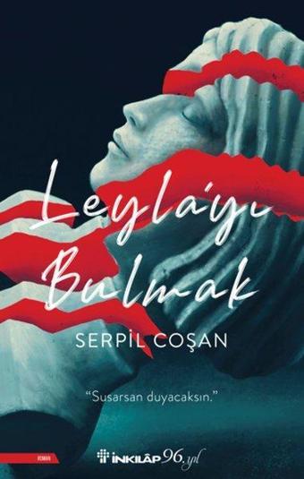 Leyla'yı Bulmak - Serpil Coşan - İnkılap Kitabevi Yayınevi