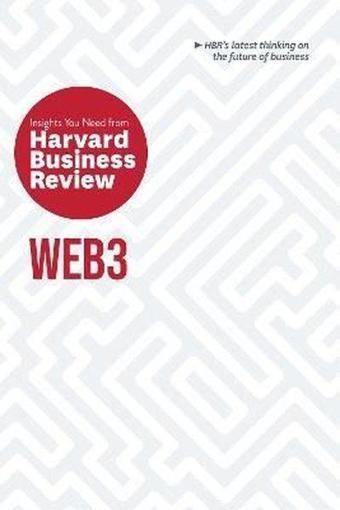 Web3: The Insights You Need from Harvard Business Review - Harvard Business Review Press - Harvard Business Review Press