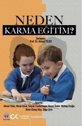 Neden Karma Eğitim? - Kolektif  - Cumhuriyet Kitapları