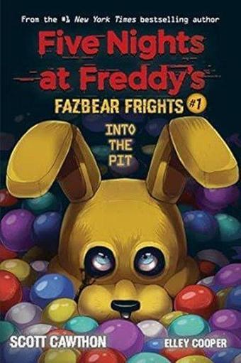 Into the Pit (Five Nights at Freddy's: Fazbear Frights #1) - Scott Cawthon - Scholastic US