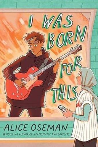 I Was Born for This - Alice Oseman - HarperCollins Publishers (Australia