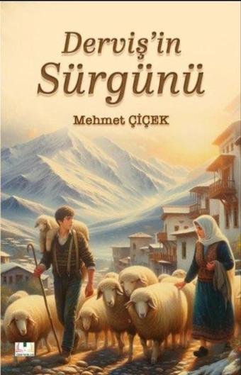 Derviş'in Sürgünü - Mehmet Çiçek - Sidar Yayınları
