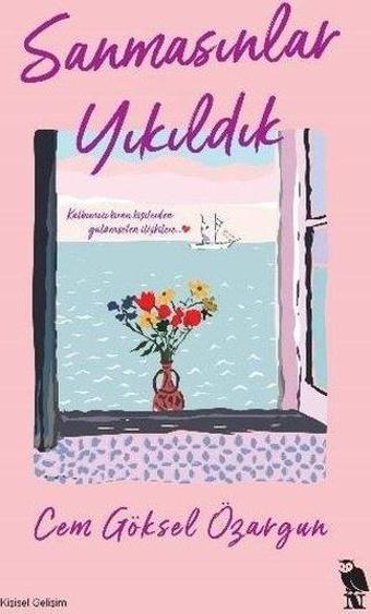 Sanmasınlar Yıkıldık - Cem Göksel Özargun - Nemesis Kitap Yayınevi