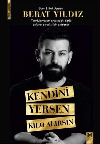 Kendini Yersen Kilo Alırsın - Berat Yıldız - Memento Mori Yayınları