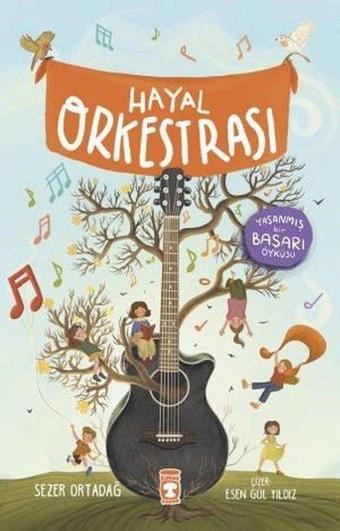 Hayal Orkestrası - Sezer Ortadağ - Timaş Çocuk