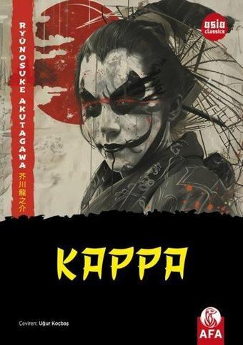 Kappa - Asya Klasikleri - Ryunosuke Akutagawa - Afa Kitap