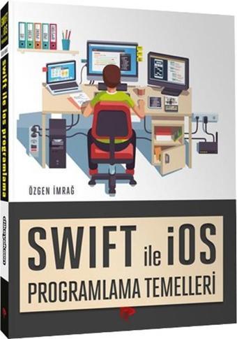 Swift ile İOS Programlama Temelleri - Özgen İmrağ - Dikeyeksen