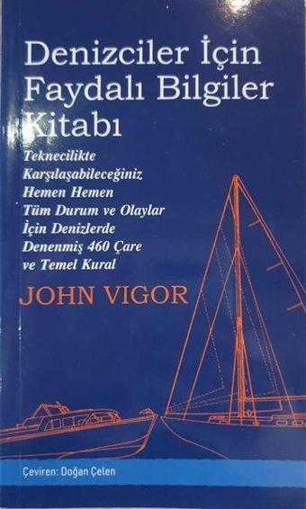 Denizciler İçin Faydalı Bilgiler Kitabı - John Vigor - Dak-Sar Yayınları