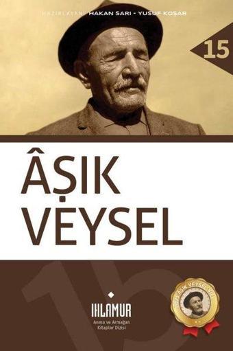 Aşık Veysel - Hakan Sarı - Ihlamur Kitap