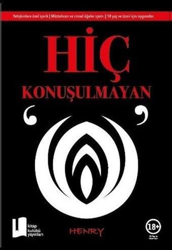 Hiç Konuşulmayan O - Henry Ouv - Kitap Kulübü Yayınları