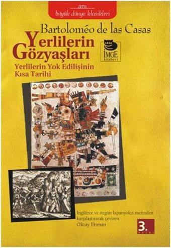 Yerlilerin Gözyaşları - Bartolomeo De Las Casas - İmge Kitabevi