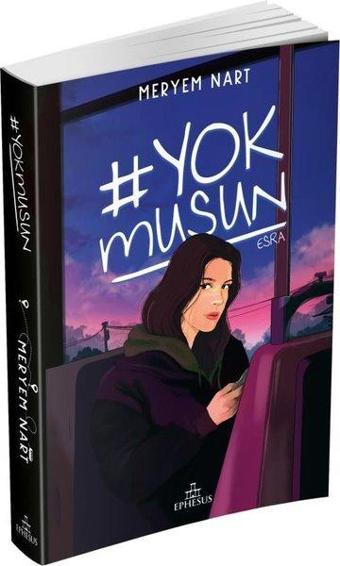 Yokmusun - Meryem Nart - Ephesus Yayınları