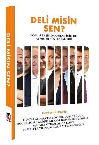 Deli misin Sen? - Ceyhun Kuburlu - Hürriyet Kitap Yayınevi