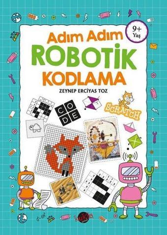 Adım Adım Robotik Kodlama 9+Yaş - Zeynep Erciyas Toz - Kukla